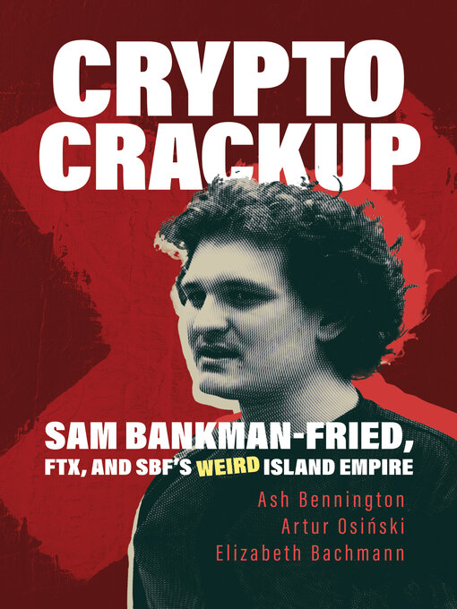 Title details for Crypto Crackup by Ash Bennington - Available